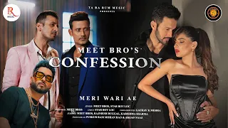 Confession - Meri Wari Ae I Meet Bros I Star Boy LOC I Karishma Sharma I Rajniesh Duggal | Ta Ra Rum