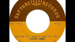 Sharon Jones - How Long Do I Have To Wait For You [ Ticklah Remix ]