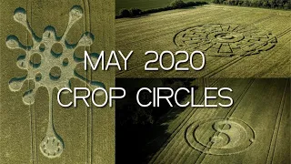 May 2020 Crop Circles UK Compilation