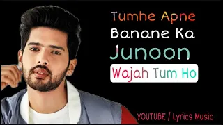 Tumhe Apna Banane Ka Lyrics Song | Hate Story 3 | Amaal Mallik ft. Armaan Malik & Neeti Mohan