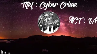 WhyAsk! Cyber Crime (BassBoosted)