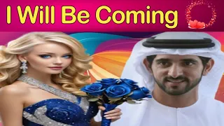 New Fazza Poem | I Will Be Coming | Sheik Hamdan's Poetry | Crown 🫅 Prince of Dubai Fazza Poem 2024