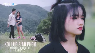 Koj Lub Siab Phem - SODA POJ LAIB KHEJ ME (Official MV)