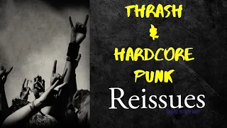 Reissues of Thrash & Hardcore Punk Classics.. Vinyl Collection Update
