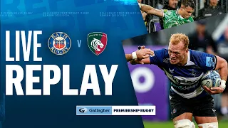 🔴 LIVE REPLAY | Bath v Leicester | Round 3 Game of the Week | Gallagher Premiership Rugby