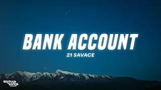 21 Savage - Bank Account (Lyrics)