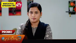 Ethirneechal - Promo | 10 May 2024  | Tamil Serial | Sun TV