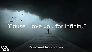Jaymes Young Infinity - (slowed + Yourtumblrguy remix)