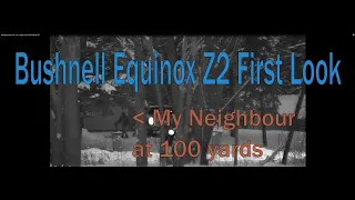 My Bigfoot Story Ep.  146 - Night Vision Test Bushnell Z2