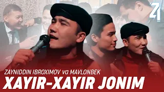 Zayniddin Ibroximov va Mavlonbek Xayir | Ajoyib duet Jonli ijro To'yda