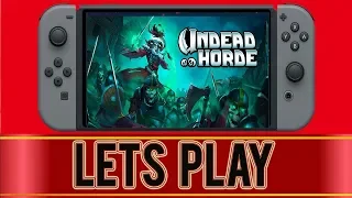 Undead Horde - (1st Impressions) - Nintendo Switch