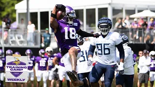 Recapping Vikings Joint Practices with Titans & Offensive Line Breakdown | Training Camp Weekly