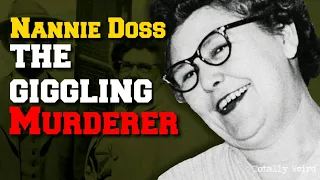 Nannie doss , the Giggling Granny