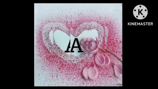 the letter A💞song کسی دن بنو گی💞