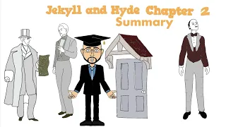 'Jekyll and Hyde' Chapter 2: Summary