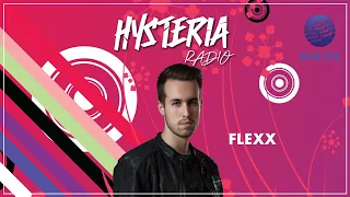 Hysteria Radio 192 - FLEXX (Guest Mix Only)