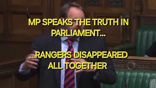 RANGERS DISAPPEARED ALL TOGETHER / POLITICIAN SPEAKS THE TRUTH IN PARLIAMENT