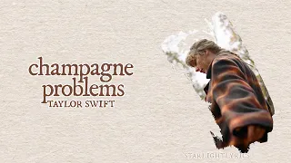 Taylor Swift - champagne problems (Lyric Video) HD