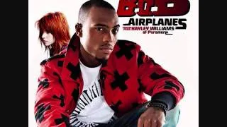 B.o.B. -- Airplanes (Ft. Hayley Williams) High Quality Sound