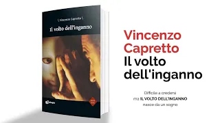 Vincenzo CAPRETTO, “Il volto dell'inganno” (Dialoghi) - Booktrailer