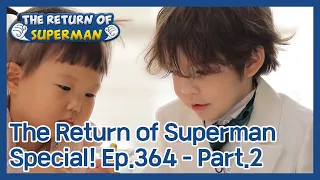 The Return of Superman EP.364-Part.2 | KBS WORLD TV 210117
