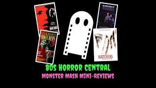 Watchers Horror Film Series Review (Parts 1-4)