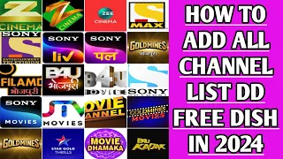 DD free dish all channel list 2024 ? | How to add all channel in dd free dish ?