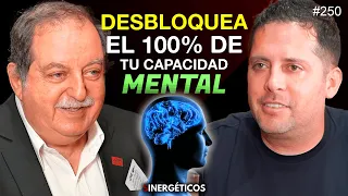 Desbloquea el 100% de tu CAPACIDAD mental con esta técnica | José Gordon | #250 SINERGÉTICOS