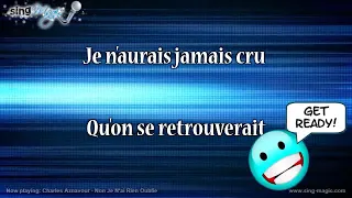 karaoke   Charles Aznavour   Non Je N'ai Rien Oublie