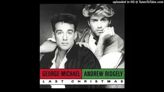 Wham 'Last Christmas (Pudding Mix with No Intro)'