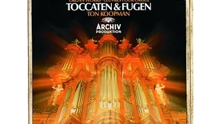 Bach / "Dorian" Toccata & Fugue BWV 538 (Koopman, Garrels Organ)