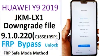 Huawei Y9 2019 (JKM-LX1) Frp Bypass Downgrade Via Sd Card Safe Mode