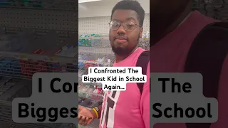 I Confronted The Biggest Kid in School (Big Mike) In the Store 🤯#fyp #funny #school #bully #viral