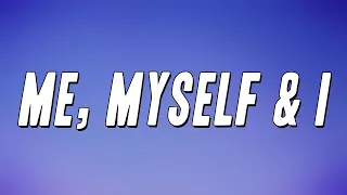 G-Eazy, Bebe Rexha - Me, Myself & I (Lyrics)