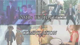 UK 2010s Adverts Compilation PART 2