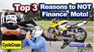 Top 3 Reasons To AVOID Financing a Motorcycle! | MotoVlog