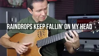 Raindrops Keep Fallin' on My Head (Fingerstyle)