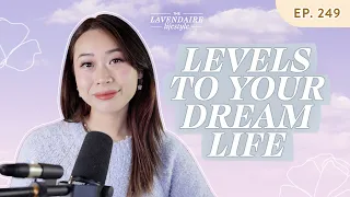8 Levels to Creating Your Dream Life | The Lavendaire Lifestyle