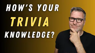 Take This Ultimate Trivia Knowledge Quiz and Find Out!