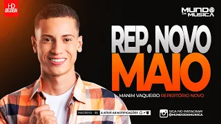 MANIM VAQUEIRO | CD 2024 ( MÚSICAS NOVAS ) REPERTÓRIO NOVO - MUNDO DA MUSICA