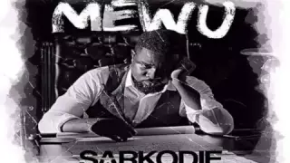 Sarkodie – Mewu ft. Akwaboah (Audio Slide)
