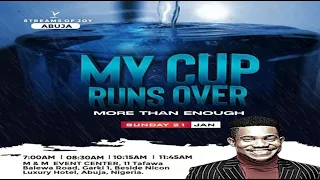 MY CUP RUNS OVER - MORE THAN ENOUGH || SUNDAY SERVICE || 21ST JANUARY 2024