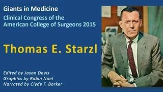 Icons in Surgery: Thomas E. Starzl, MD, FACS