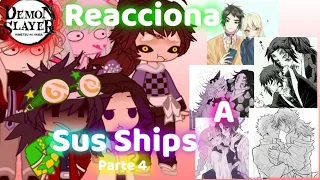 💕🌟Kimetsu no Yaiba reaccionan a sus ships🌟💕|| parte 4/?