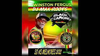 AS MELHORES DE WINSTON FERGUS maxroots04@gmail.com