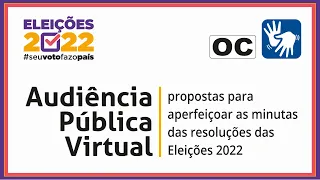 AO VIVO - TSE reúne sugestões sobre as regras para as Eleições 2022 - parte 2