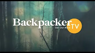 Backpacker Magazine's Get Out More TV Season 2 Teaser