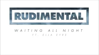 Rudimental feat Ella Eyre - Waiting All Night