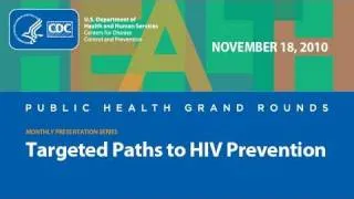 Targeting Paths to HIV Prevention