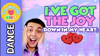 I've Got the Joy, Joy, Joy, Joy(Down in my Heart) | Sunday School Energizer Song | True Worship KIDS